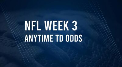 Week 3 Anytime Touchdown Scorers: Best Bets and Odds